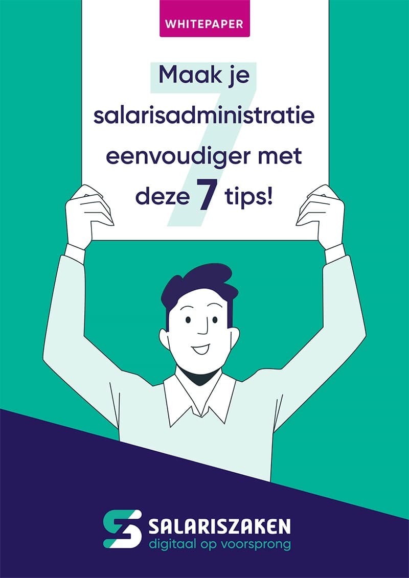 Maak Je Salarisadministratie Eenvoudiger Met Deze 7 Tips - Salariszaken